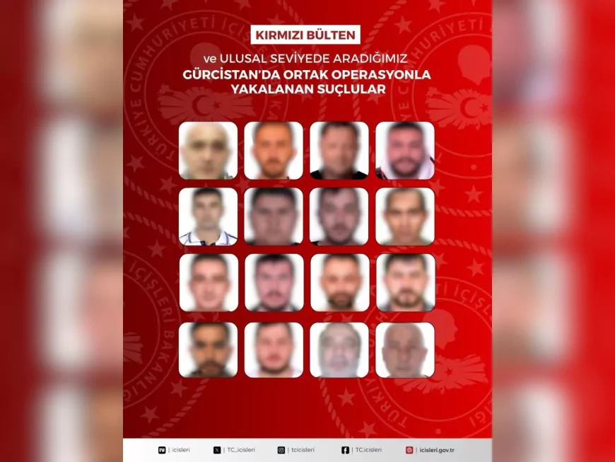 Gürcistan’da Düzenlenen Operasyonlarda 13’ü Kırmızı Bültenle Aranan 16 Şahıs Yakalandı