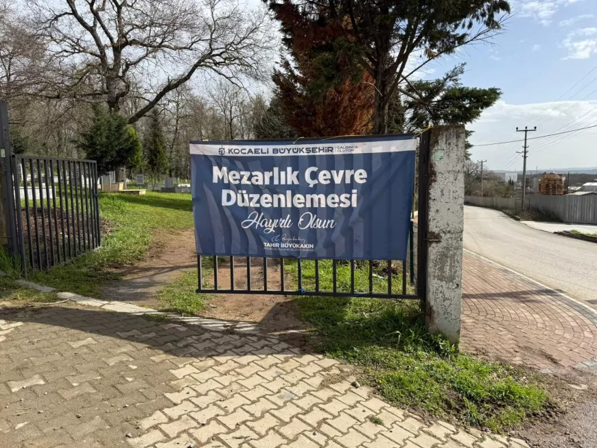 Gebze’de Mezarlık Düzenleme Çalışması Sürüyor