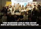 Konya’da “Kadim Meşk Sistemi” Projesiyle Türk Musikisi Eğitimi İçin Uygulamalı Atölyeler Düzenlendi