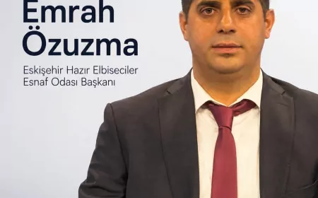 Eskişehir Hazır Elbiseciler Esnaf Odası Başkanı Emrah Özuzma: “Esnaf teşkilatı algıyla değil, tecrübe ve samimiyetle güçlenir”