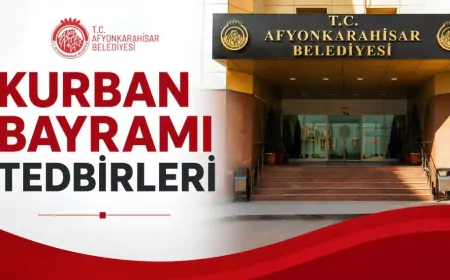 Afyonkarahisar Belediyesi Kurban Bayramı Süresince Tüm Birimlerle 24 Saat Görev Başında Olacak