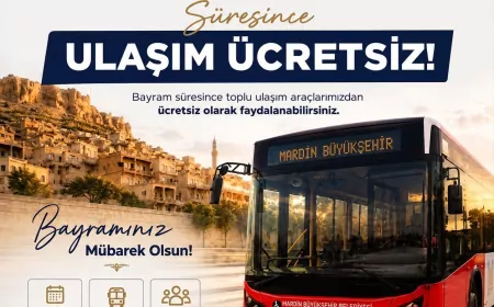 Mardin Büyükşehir Belediyesi Kurban Bayramı’nda Toplu Ulaşımı 4 Gün Ücretsiz Yapacak