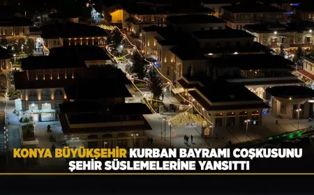 Konya Büyükşehir Belediye Başkanı Uğur İbrahim Altay: “Kurban Bayramı’nın huzurunu şehrimizin siluetine yansıtmak istedik”