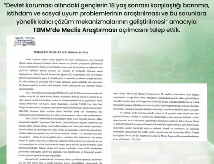 Yeni Yol Grubu’ndan devlet korumasındaki gençler için Meclis araştırması talebi