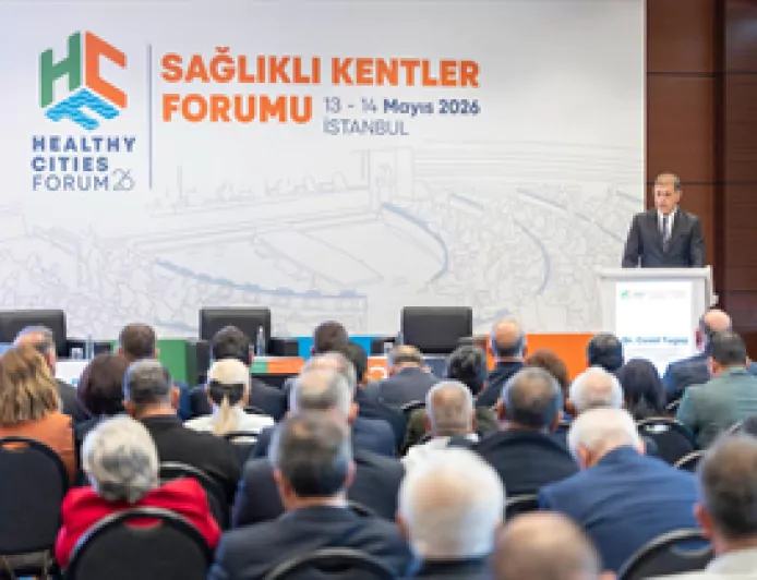 Sağlıklı Kentler Forumu İstanbul’da başladı
