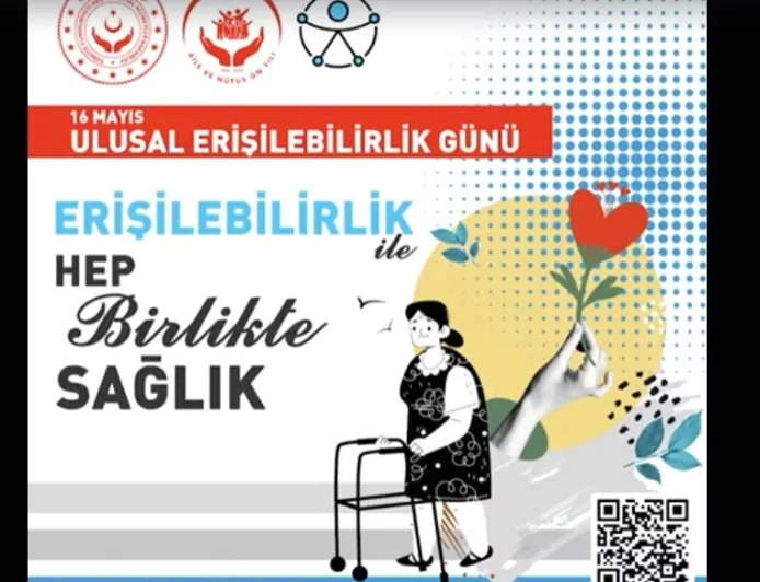 Aile ve Sosyal Hizmetler Bakanlığı: “Kimseyi Geride Bırakmayan Bir Türkiye İçin Erişilebilirliği Güçlendiriyoruz”