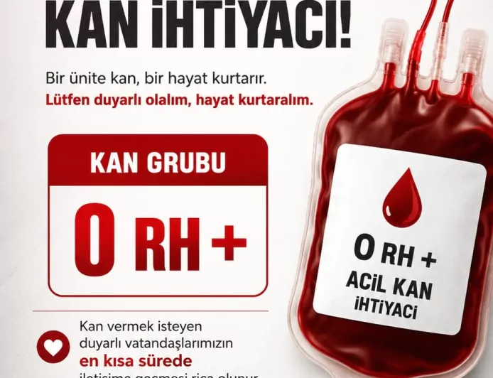 MUSA GÜNALAY İÇİN 0 RH POZİTİF KAN BAĞIŞI ÇAĞRISI YAPILDI