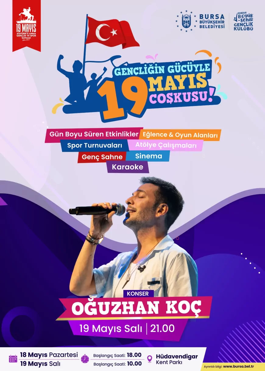 19 Mayıs Bursa’da Oğuzhan Koç konseriyle kutlanacak