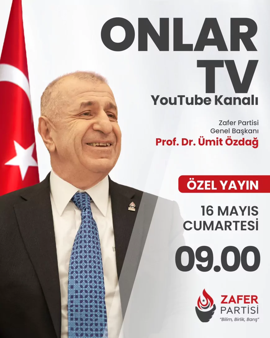 Zafer Partisi Genel Başkanı Prof. Dr. Ümit Özdağ “Tatava Yok” Programında Gündemi Değerlendirecek