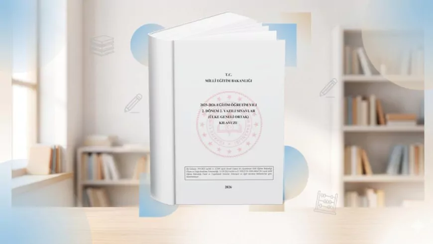 Millî Eğitim Bakanlığı 2025-2026 Eğitim Öğretim Yılı İkinci Dönem Ortak Yazılı Sınav Takvimini Açıkladı