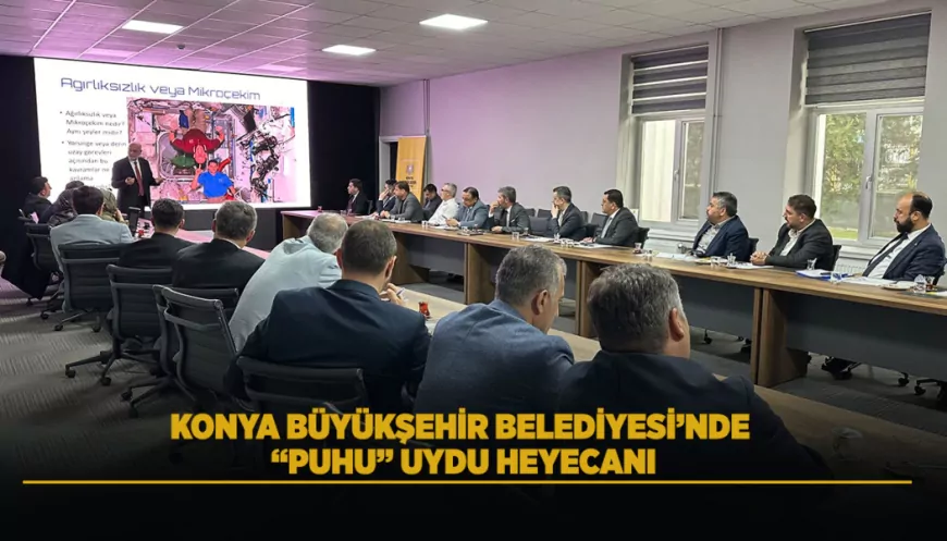 Konya Büyükşehir Belediyesi ile NEÜ’den “PUHU” Küp Uydu Projesi İçin Stratejik İş Birliği