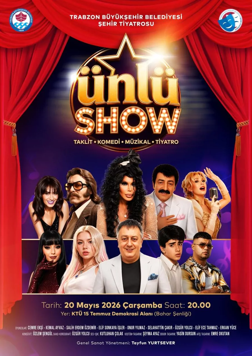 Trabzon Büyükşehir Belediyesi Şehir Tiyatrosu “Ünlü Show” ile 90’lar nostaljisini sahneye taşıyacak