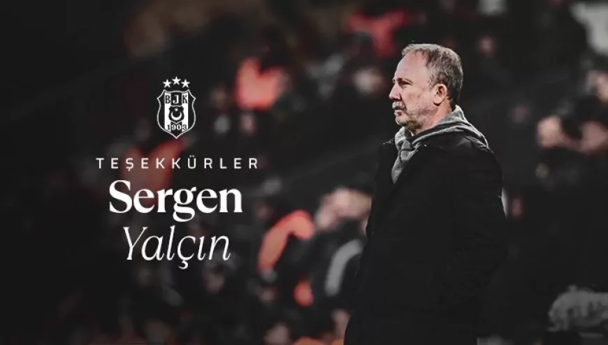 Beşiktaş, Teknik Direktör Sergen Yalçın ile yolların ayrıldığını KAP’a bildirdi