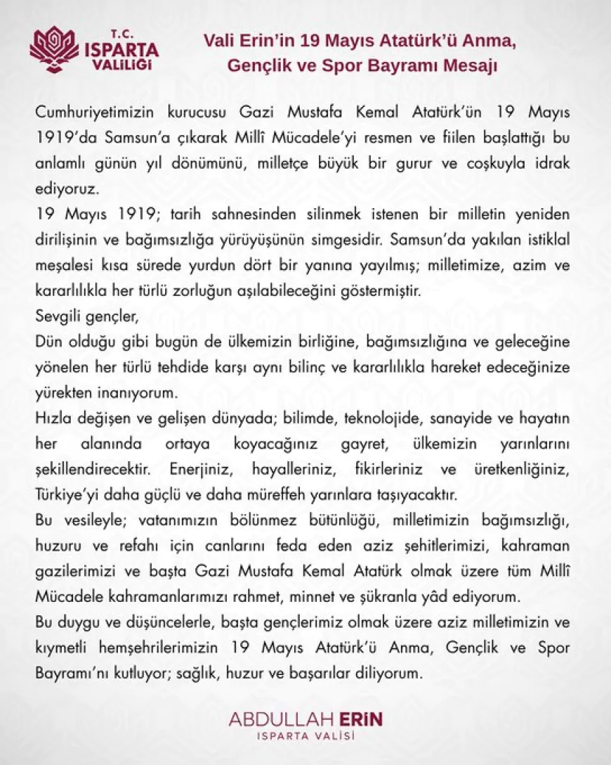 Isparta Valisi Abdullah Erin: “Gençlerimizin Gayreti Türkiye’nin Yarınına Yön Verecek”