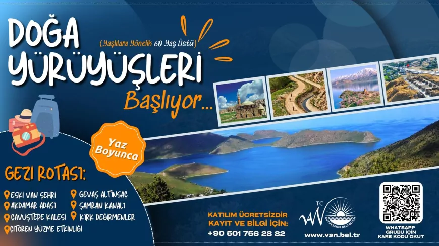 Van Büyükşehir Belediyesi 60 Yaş Üstü Vatandaşlar İçin Doğa Yürüyüşü Programı Başlatıyor