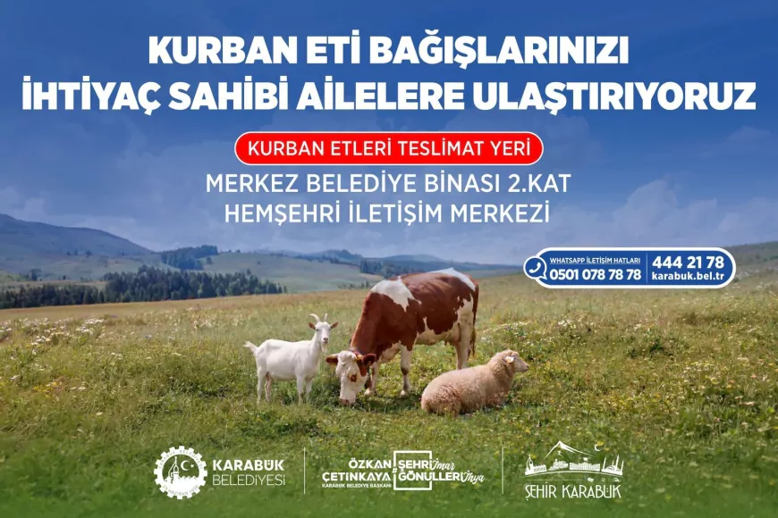 Karabük Belediye Başkanı Özkan Çetinkaya: “Kurban Bayramı’nın bereketini şehrimizin her noktasına yayacağız”