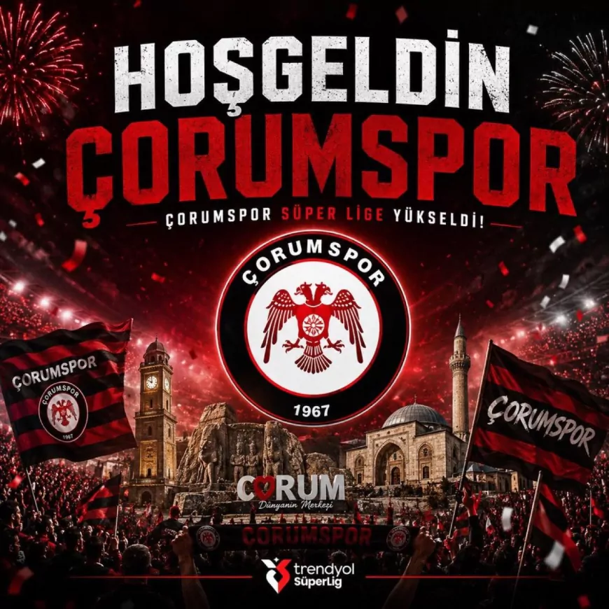 AK Parti Çorum Milletvekili: “Çorum Spor’un Süper Lig başarısı hepimizi gururlandırdı”