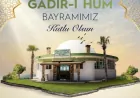 Hatay Büyükşehir Belediye Başkanı Mehmet Öntürk: “Gadir-i Hum Bayramı kardeşlik bağlarımızı daha da kuvvetlendirsin”