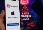 17,5 Milyon Veri Sızıntısından Sonra Yeni Kriz: Instagram’da Kritik Güvenlik Açığı
