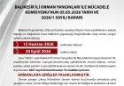 Balıkesir’de Orman Yangını Riskine Karşı 15 Haziran–30 Eylül Arasında Ormanlara Giriş Yasaklandı