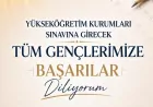 YKS Öncesi Gençlere Başarı Mesajı: “Yolunuz Açık, Başarınız Daim Olsun Gençler”