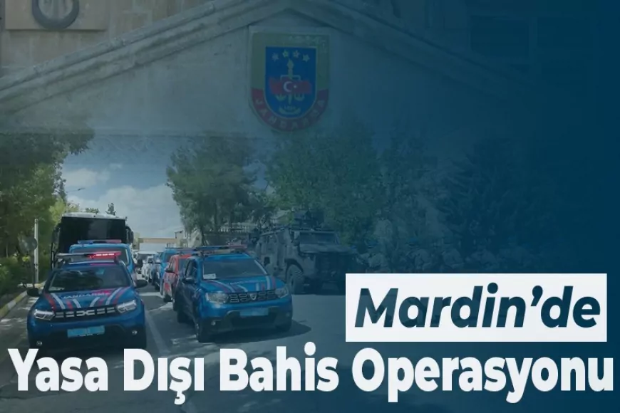 Mardin Merkezli 15 İlde Yasa Dışı Bahis Operasyonu Hesaplarında 3 Milyar TL Hareketlilik Bulunan 32 Şüpheli Yakalandı