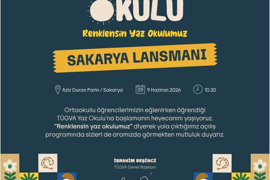 TÜGVA 81 İlde Yaz Okulu Seferberliğini Sakarya’da Düzenlenecek Lansman Programıyla Başlatıyor