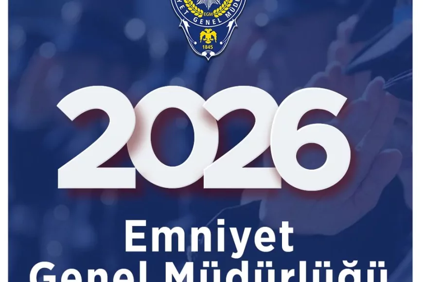 Emniyet Genel Müdürlüğü 2026 yılı atama döneminde 19 bin 96 personelin yeni görev yerini belirledi