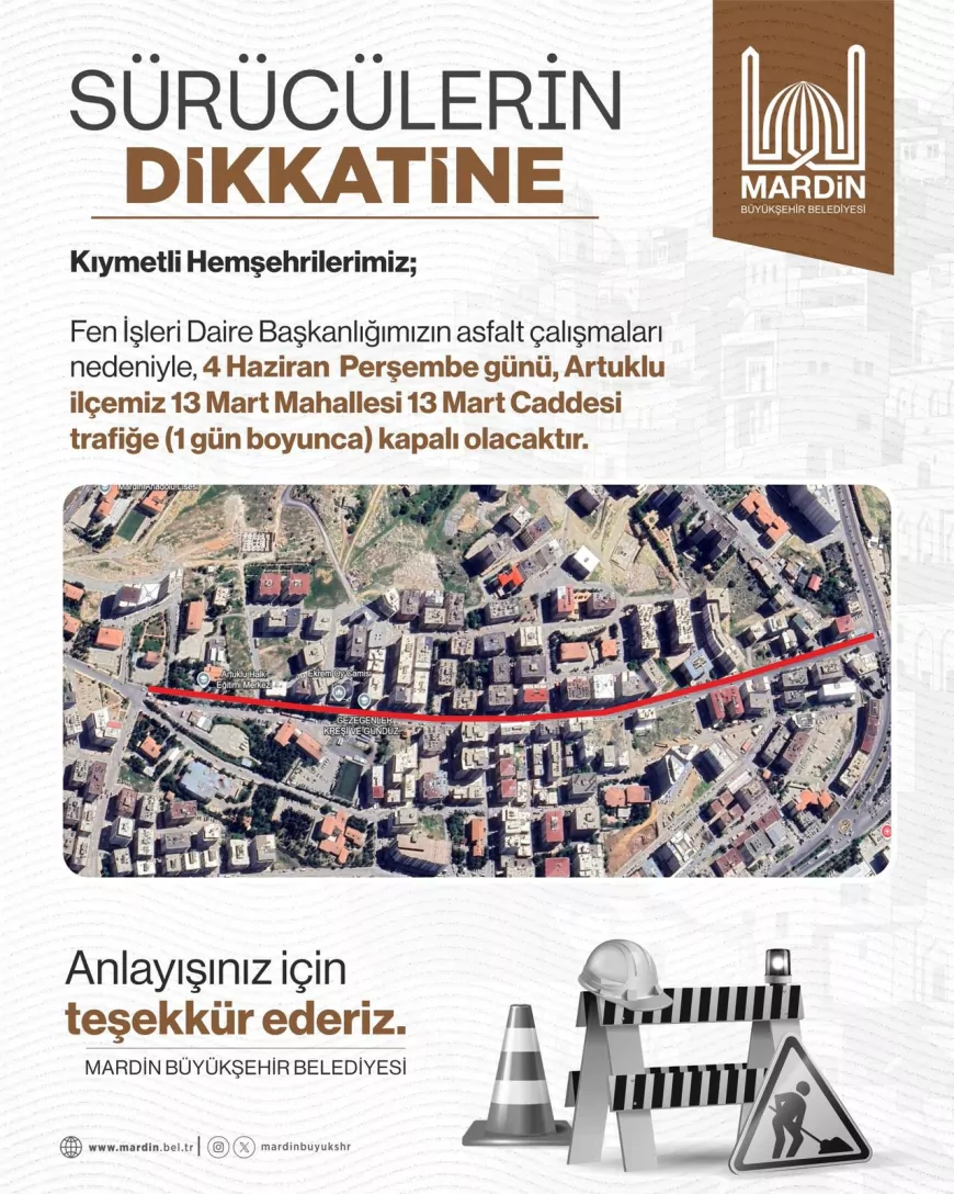 Mardin’de 13 Mart Caddesi Asfaltlama Çalışmaları Nedeniyle Bir Günlüğüne Trafiğe Kapatılacak
