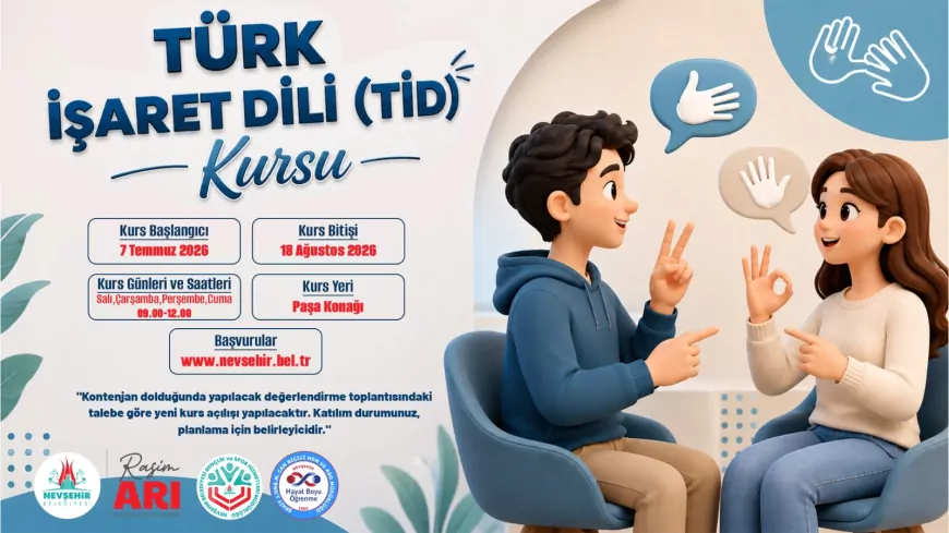 Nevşehir Belediyesi KAPEM’de Türk İşaret Dili ve Şiş Örücülüğü Kursları İçin Kayıtlar Başladı