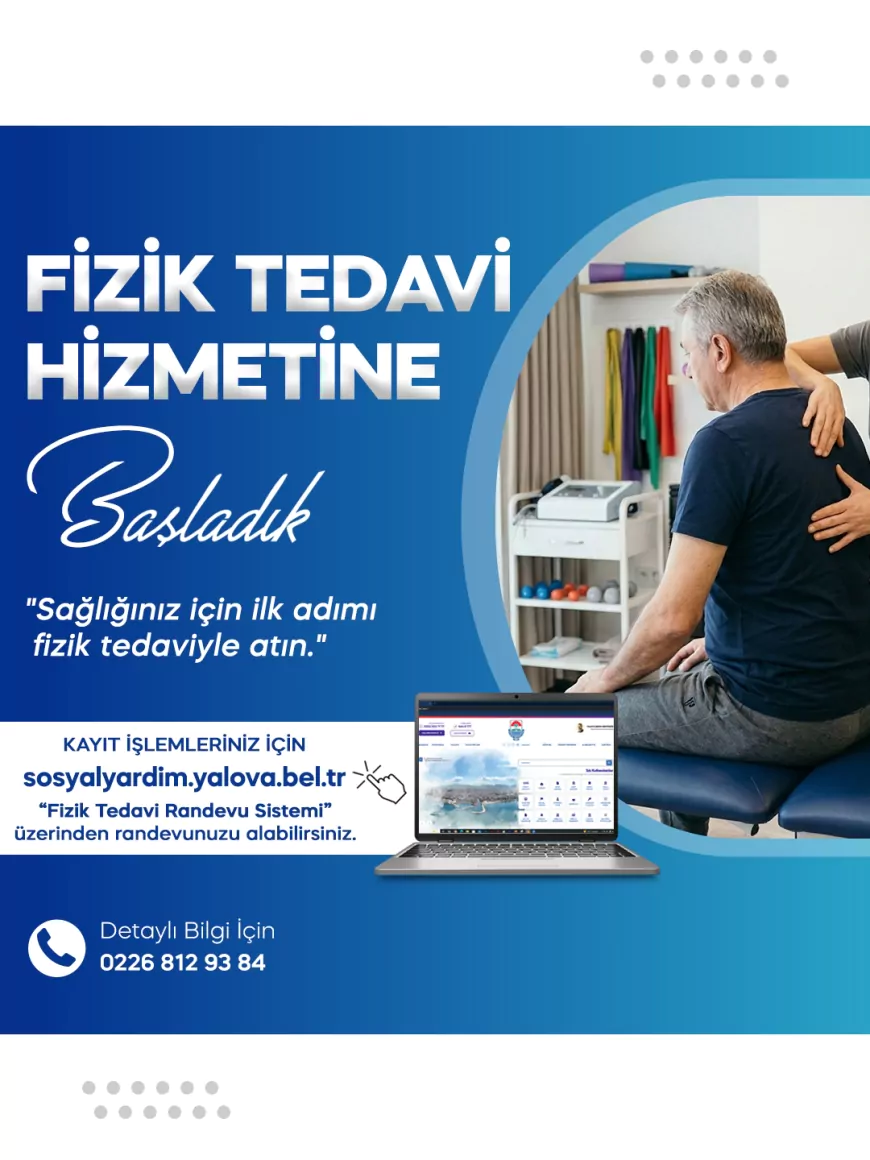Yalova Belediye Başkanı Mehmet Gürel: “Fizik tedavi hizmeti Yalovalılar için önemli bir destek sağlayacak”