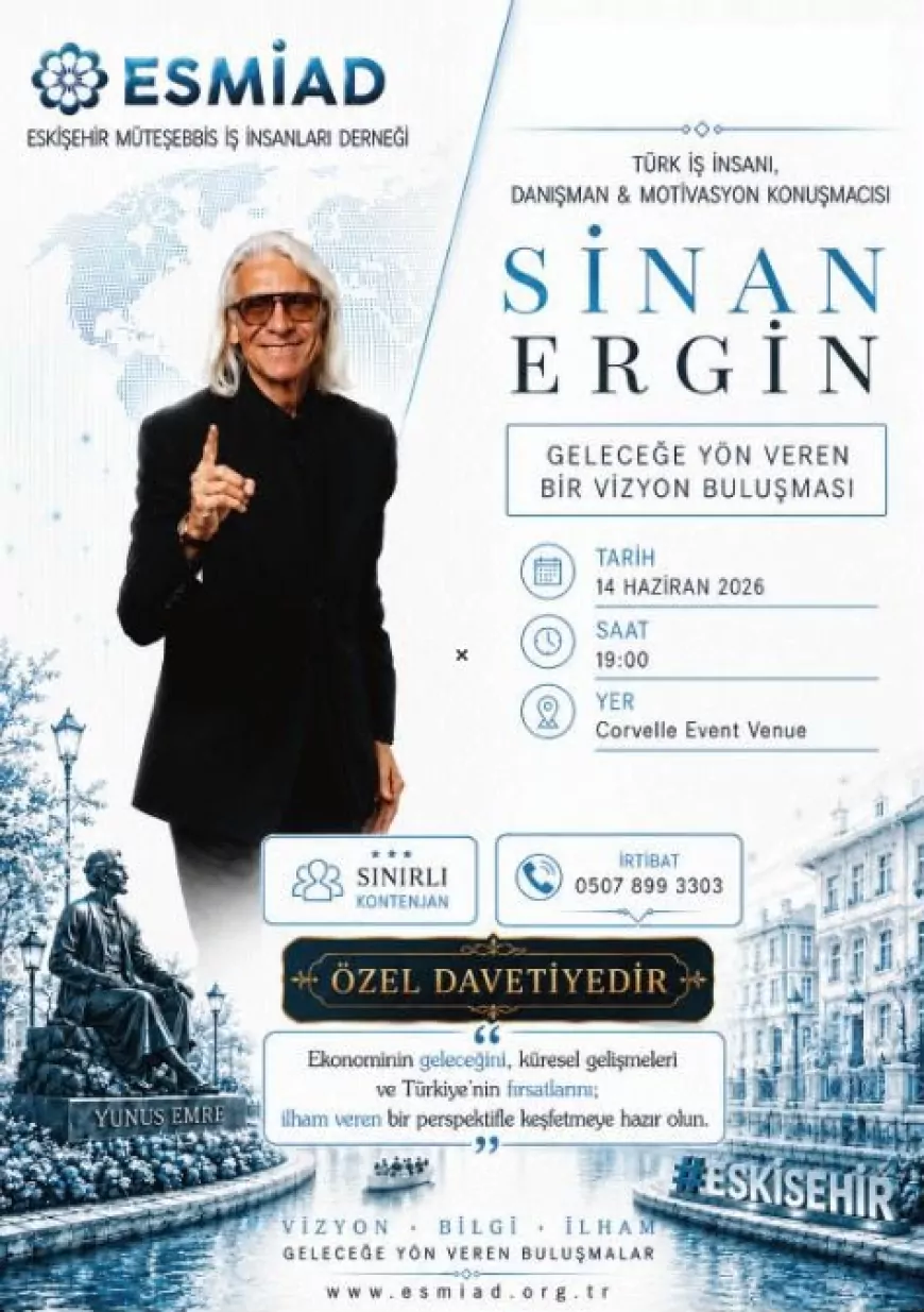 ESMİAD Eskişehirlileri Sinan Ergin ile Buluşturacak Program İçin Basını Davet Etti