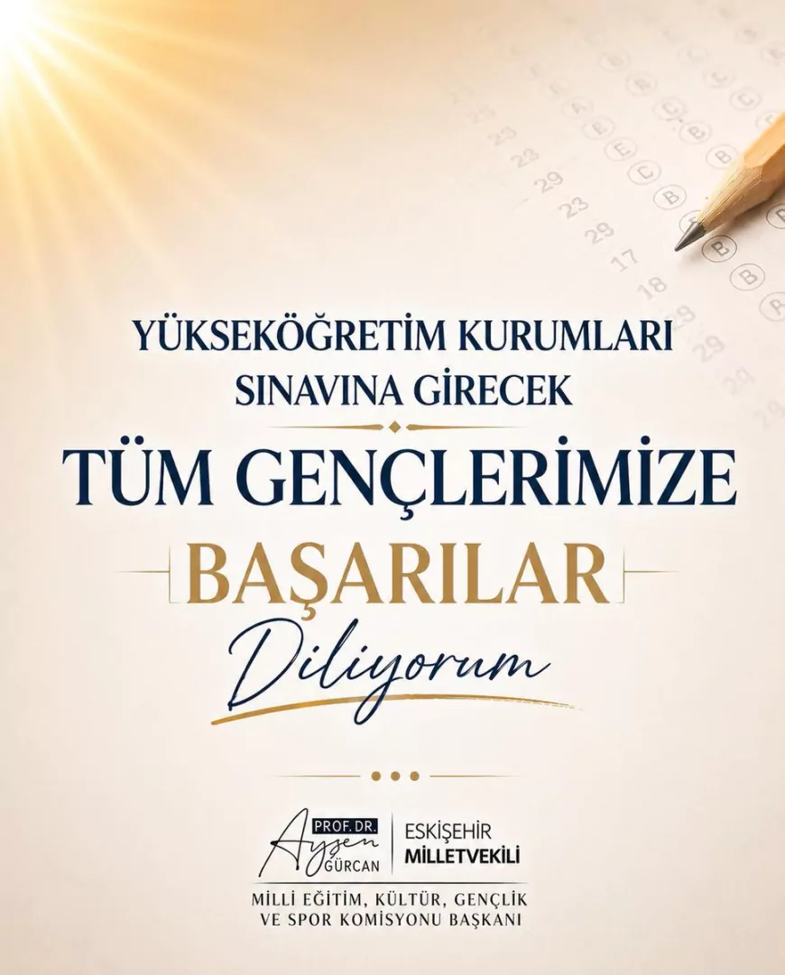 YKS Öncesi Gençlere Başarı Mesajı: “Yolunuz Açık, Başarınız Daim Olsun Gençler”