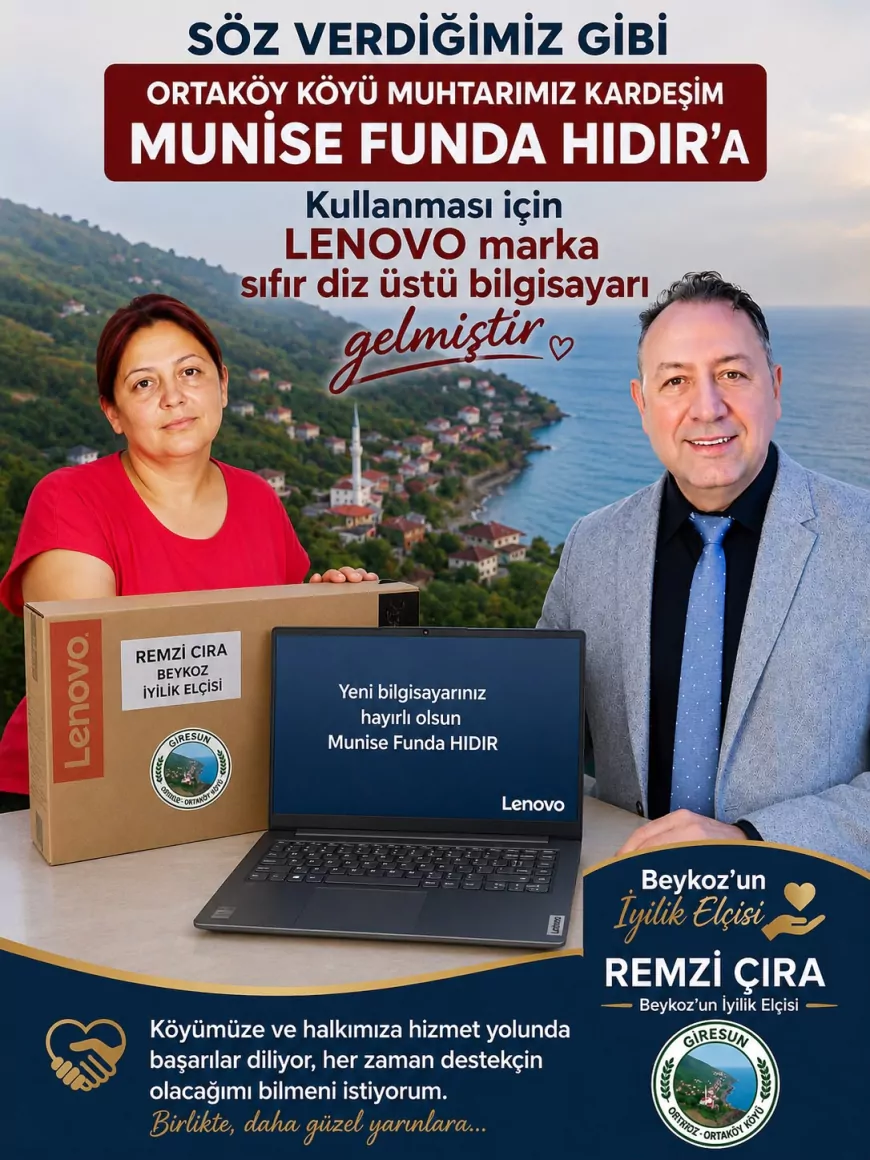 Beykoz’un İyilik Elçisi Remzi Çıra’dan Görele Muhtarı Munise Funda Hıdır’a Teknolojik Destek