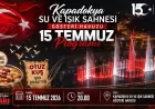Nevşehir Belediye Başkanı Rasim Arı: “Kapadokya Su ve Işık Sahnesi’nde düzenlenecek 15 Temmuz özel programına tüm vatandaşlarımızı davet ediyoruz”
