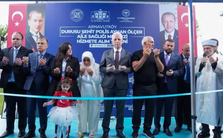 İstanbul Valisi Davut Gül: “Durusu Şehit Polis Ayhan Ölçer Aile Sağlığı Merkezi Arnavutköy’e Hayırlı Olsun”