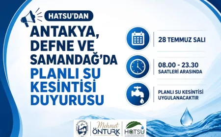 HATSU Büyük Karaçay Barajı İletim Hattında Altyapı Çalışması Yapacak Üç İlçede Planlı Su Kesintisi Uygulanacak
