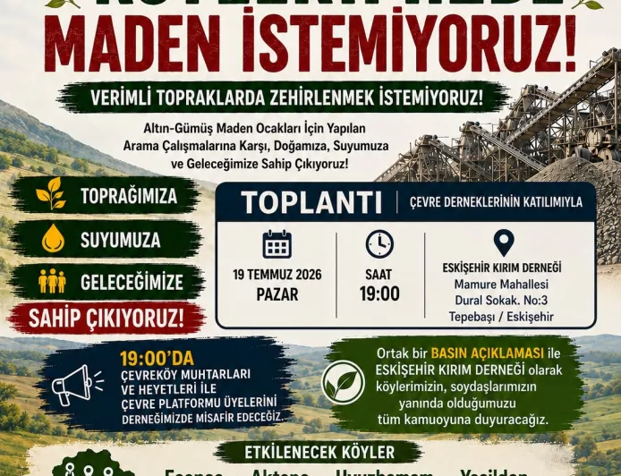 Eskişehir'de Altın-Gümüş Maden Ocağı Projesine Karşı Çevre Köylerinin Temsilcileri Ortak Basın Açıklaması Yapacak