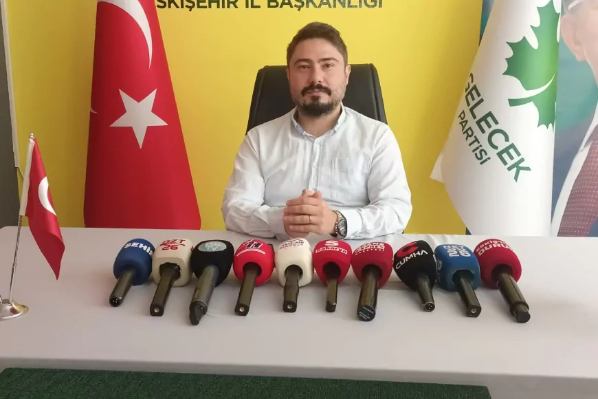 Gelecek Partisi Eskişehir İl Başkanı Hüseyin Durmazlar: “Emekli ve memurlar enflasyon karşısında adeta cezalandırılıyor”