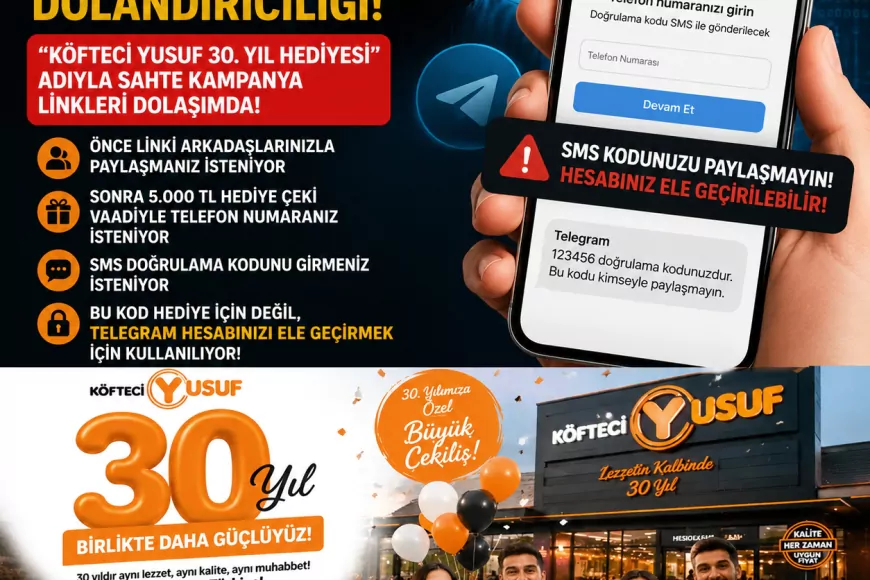 Telegram Hesaplarını Hedef Alan Sahte “Köfteci Yusuf 30. Yıl Hediyesi” Kampanyasına Karşı Kritik Uyarı