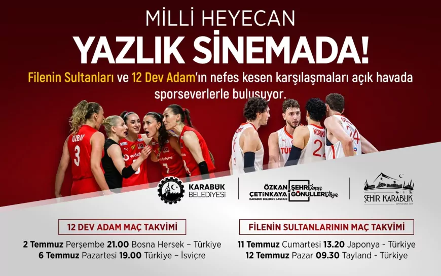 Karabük Belediye Başkanı Özkan Çetinkaya: “Bayrağını, sandalyeni kap gel, milli heyecana Yenişehir Yazlık Sineması’nda ortak ol.”