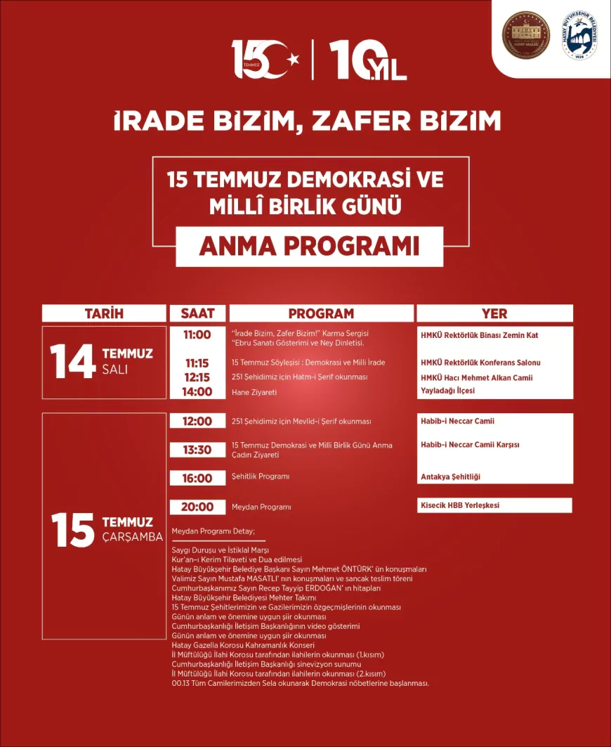 Hatay'da 15 Temmuz Demokrasi ve Millî Birlik Günü kapsamında iki gün sürecek anma ve kültürel etkinlikler düzenlenecek