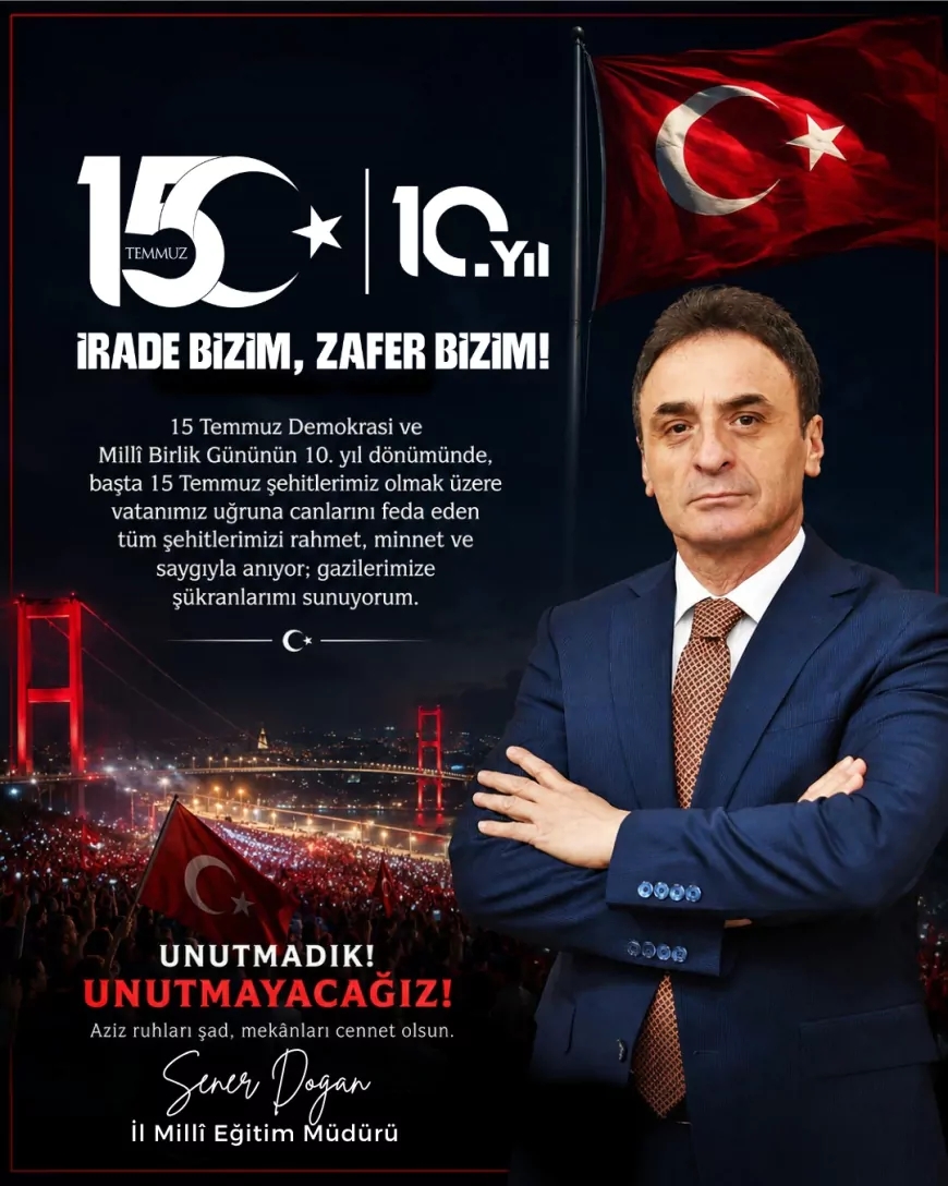 15 Temmuz Demokrasi ve Millî Birlik Günü'nün 10. Yıl Dönümünde Şehitler Rahmetle, Gaziler Minnetle Anıldı
