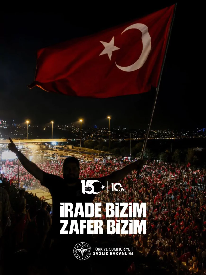 15 Temmuz Demokrasi ve Milli Birlik Günü Mesajı: “İrade Bizim Zafer Bizim” Vurgusu Yapıldı