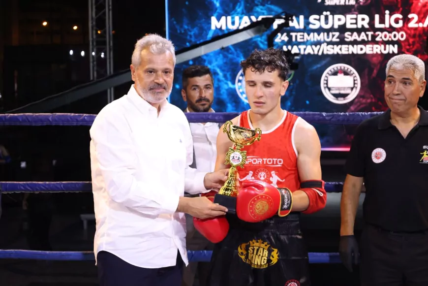 Hatay Büyükşehir Belediye Başkanı Mehmet Öntürk: “Muaythai Süper Ligi Turnuvası'nda Şampiyonlar Hatay'da Belli Oldu”