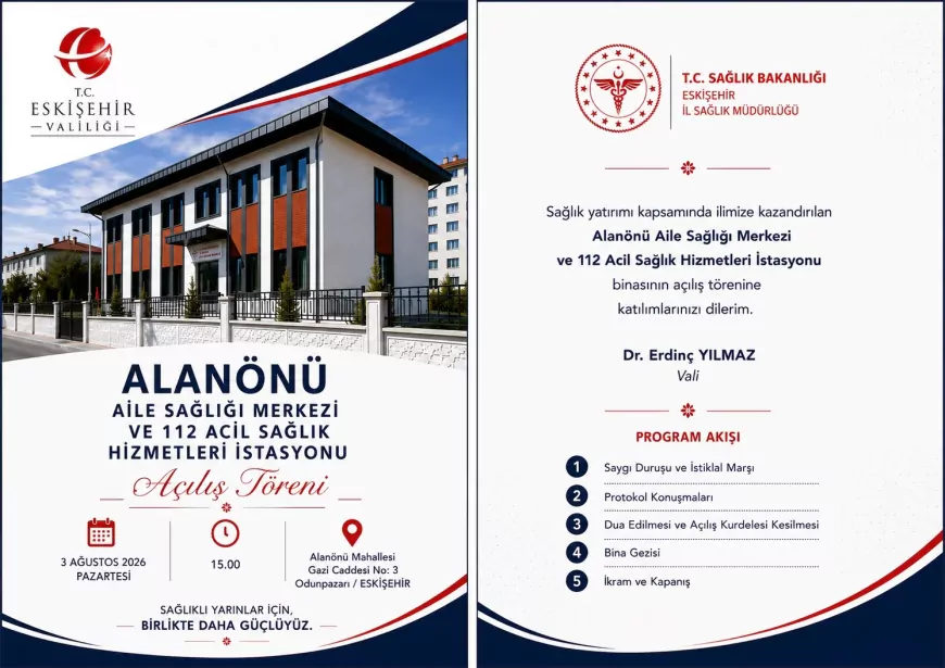 Eskişehir'de Alanönü Aile Sağlığı Merkezi ve 112 Acil Sağlık Hizmetleri İstasyonu 3 Ağustos'ta Düzenlenecek Törenle Hizmete Açılıyor