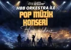 Hatay Büyükşehir Belediyesi Orkestrası İskenderun Anıt Meydanı’nda pop müzik konseri verecek