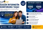 TurkNet’ten 1000 Mbps’ye Varan Hız, Taahhütsüz İnternet ve Arkadaşını Getir Avantajı