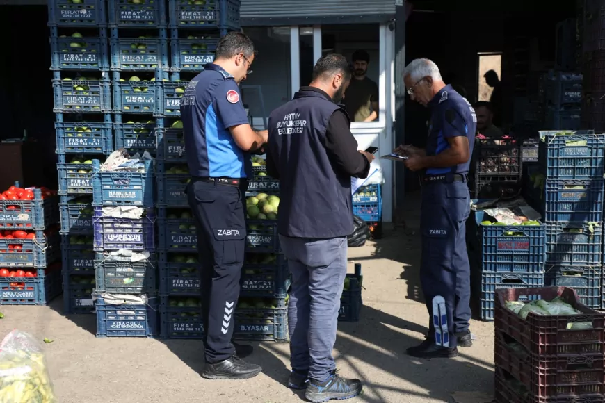 Hatay Büyükşehir Belediyesi zabıtasından sebze meyve halleri ile işletmelere kapsamlı denetim