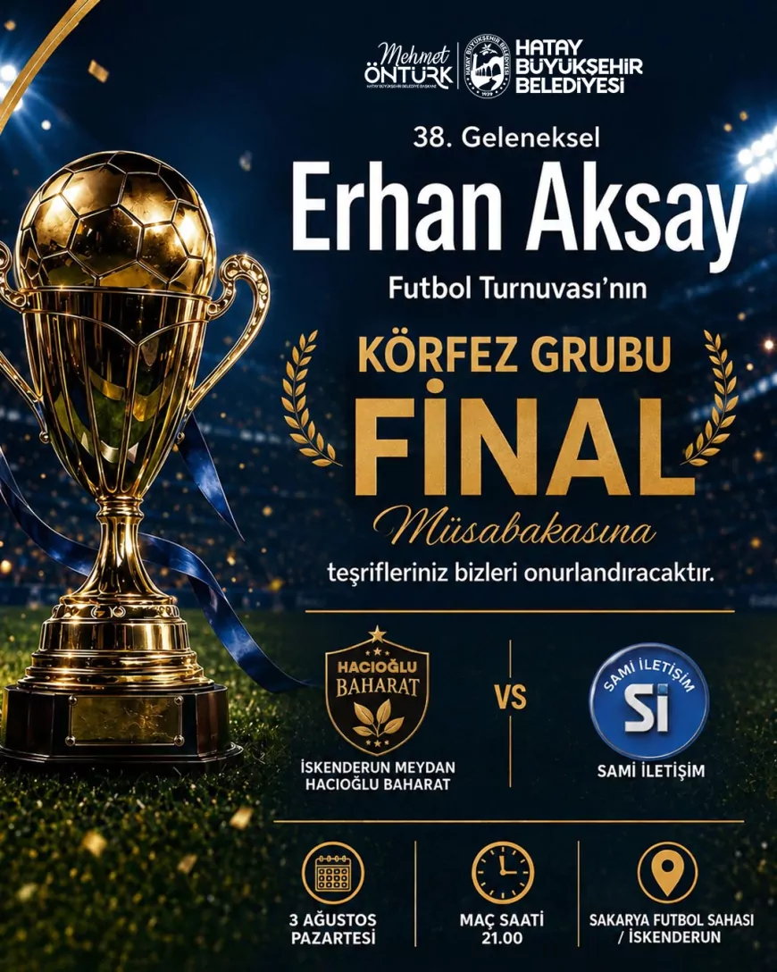Hatay'da 38. Geleneksel Erhan Aksay Futbol Turnuvası Körfez Grubu'nda şampiyon final maçının ardından belli olacak